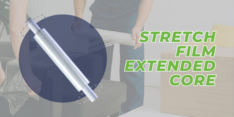 Stretch Film Extended Core